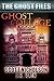 Ghost College (The Ghost Files)