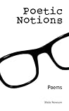 Poetic Notions