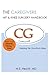 The Caregivers Hip & Knee Surgery Handbook by M.E. Hecht