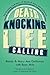 Death Knocking, Life Calling by Randy Gallaway