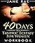 40 Days to Tantric Ecstasy ...