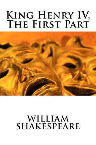 King Henry IV, The First Part