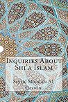 Inquiries About Shi'a Islam Inquiries About Shi'a Islam
