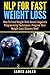 NLP For Fast Weight Loss: H...