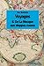 Voyages: De La Mecque aux steppes russes (tome 2) (French Edition)