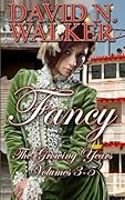 Fancy: The Growing Years: Volumes 3-5 of Fancy Series