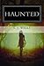 Haunted by S.J. Wells