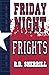 Friday Night Frights