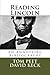 Reading Lincoln: An Annotat...