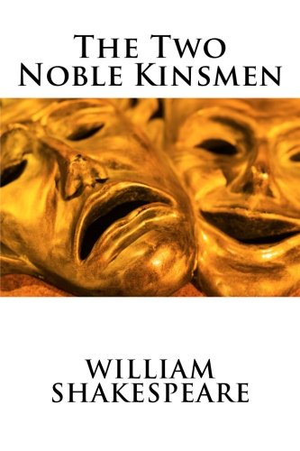 The Two Noble Kinsmen