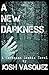 A New Darkness (A Savannah ...