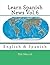 Learn Spanish News Vol.6: English & Spanish