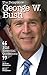 The Delaplaine George W. Bush - His Essential Quotations