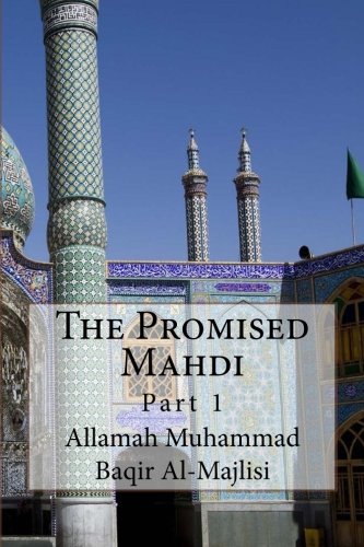 The Promised Mahdi: Part 1 (Paperback)
