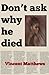 Don't Ask Why He Died