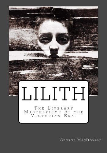 Lilith: The Literary Masterpiece of the Victorian Era