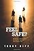 Feel Safe? by Terry Hipp
