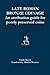 Late Roman Bronze Coinage: An attribution guide for poorly preserved coins