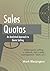 Sales Quotas: An Analytical Approach to Quota Setting
