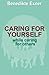 Caring for Yourself while Caring for Others