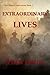 Extraordinary Lives (The Ta...