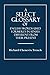 A Select Glossary: Of English Words Used Formerly in Senses Different from Their Present