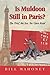 Is Muldoon Still In Paris: The Thieves-The Sea-The Open Road