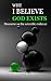 Why I believe God exists: Discourse on the scientific evidence