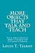 More Objects that Talk and ...