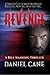 Revenge: A crazed cult lead...