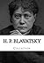 H. P. Blavatsky, Collection