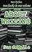 About Writing: Your Essential Writing Manual (Two by Suz)