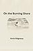 On the Burning Shore (Arroy...