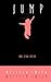 Jump: and Other Poetry