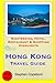 Hong Kong Travel Guide by Stephen Copeland