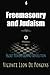 Freemasonry and Judaism by Leon de Poncins