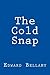 The Cold Snap