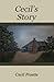 Cecil's Story by Cecil Pruette