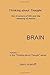 Thinking about Thought 1 - Brain