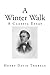 A Winter Walk: A Classic Essay