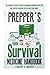 Prepper's Survival Medicine...