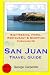 San Juan Travel Guide: Sigh...