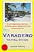 Varadero Travel Guide: Sigh...