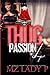 Thug Passion 4