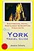 York Travel Guide by Jessica Doherty