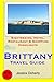 Brittany Travel Guide by Jessica Doherty