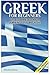 Greek for Beginners: The Best Handbook for Learning to Speak Greek!