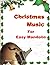 Christmas Music for Easy Ma...