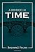 A Bridge In Time by Benjamin J Frazier