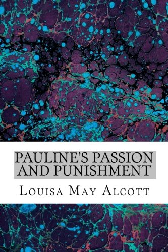Pauline's Passion and Punishment